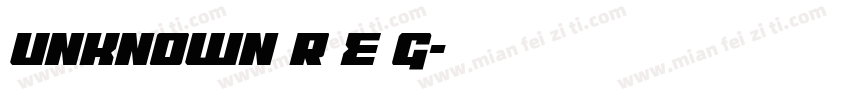 Unknown R e g字体转换